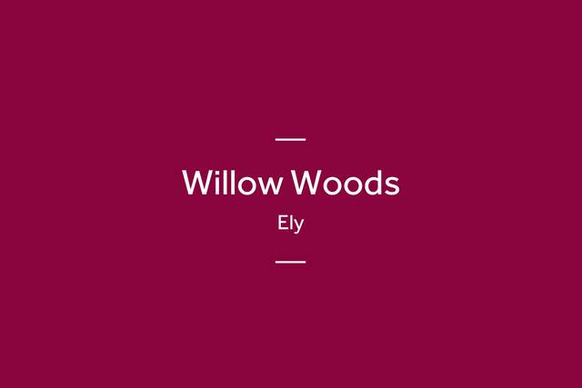 Willow Woods