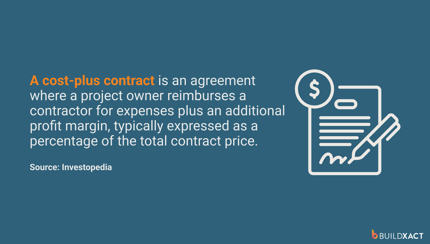 An image providing a definition of the term “cost-plus contract”.