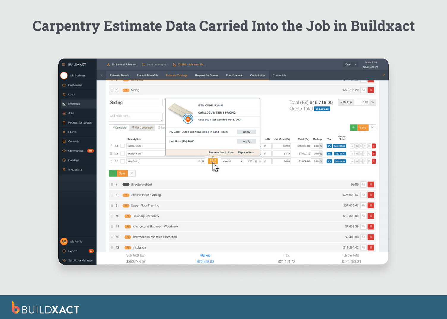 Screenshot showing a Buildxact carpentry estimate connected to job setup, purchasing, and cost tracking