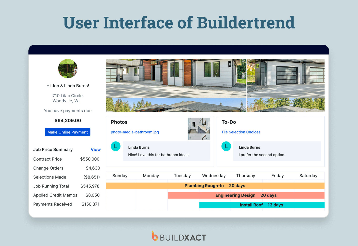 Buildertrend client portal showing payment summary, job pricing, photo comments, to-do items, and a weekly project schedule for a residential build.