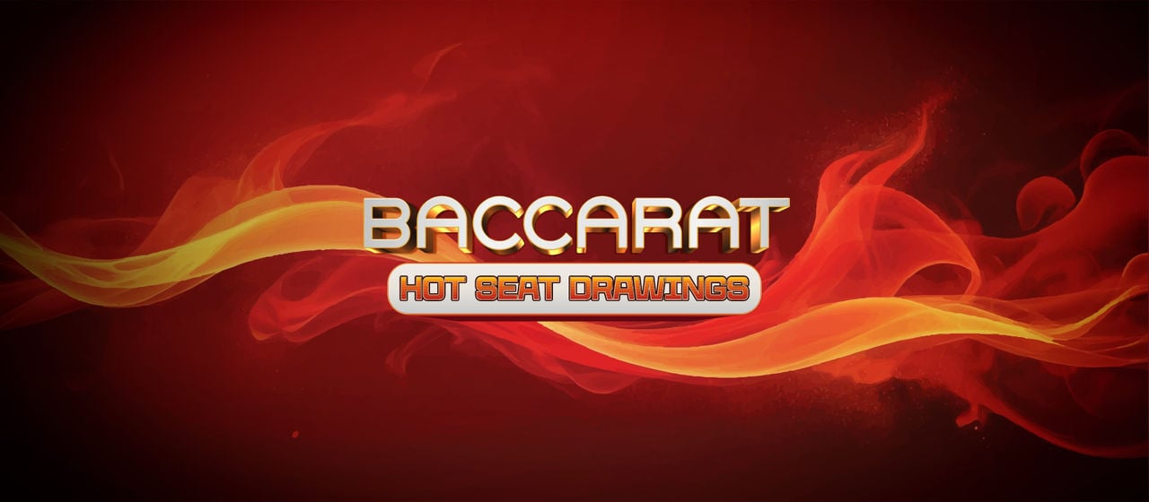 Promo-ml-Baccarat-Hot-Seat-Drawings